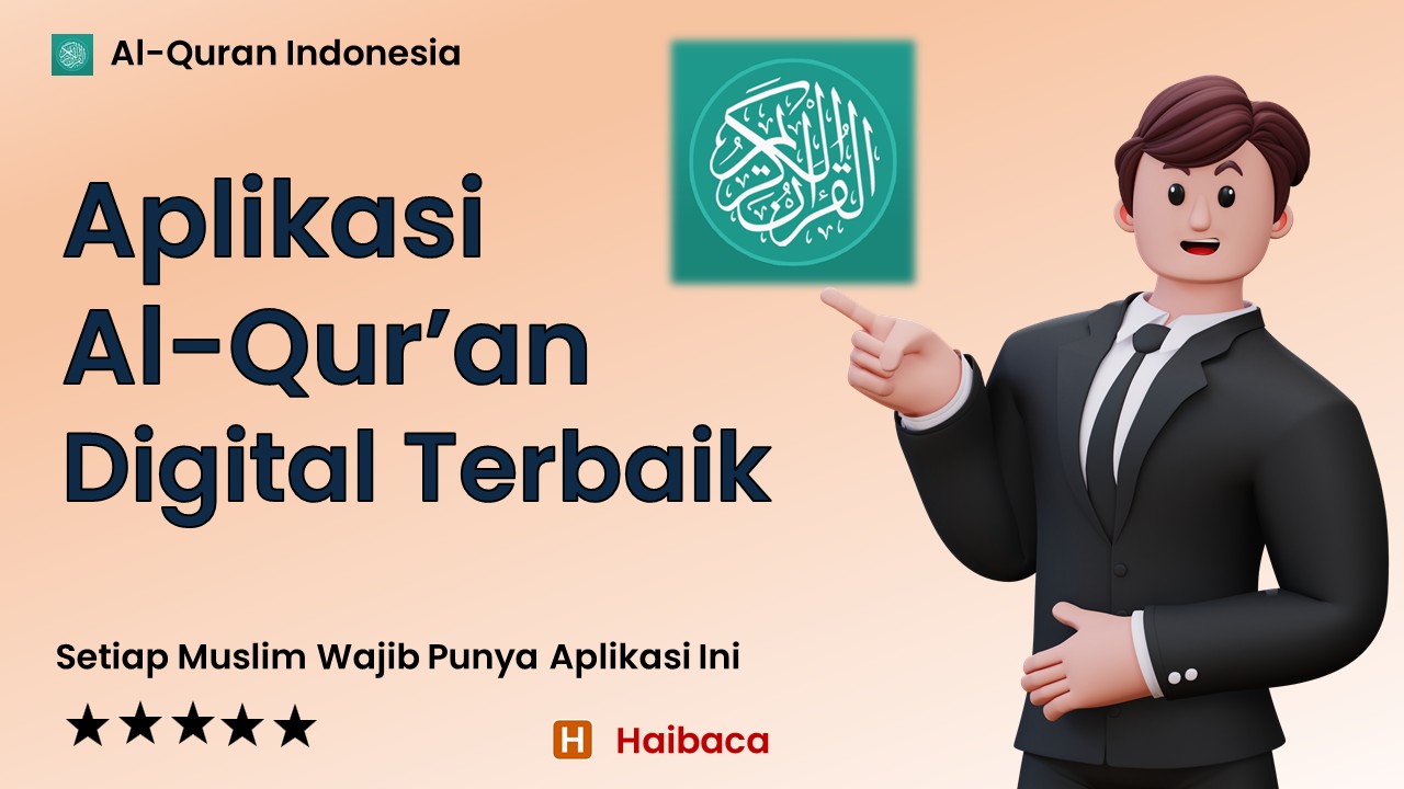 Al-Qur'an Indonesia - Aplikasi Al-Qur'an Digital Terbaik