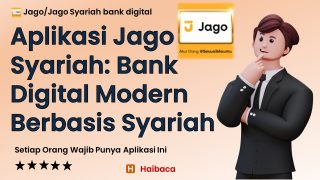 Aplikasi Jago Syariah - Bank Digital Modern Berbasis Syariah