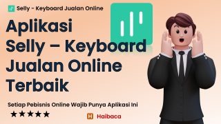 Aplikasi Selly - Keyboard Jualan Online Terbaik