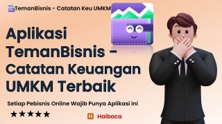 Aplikasi TemanBisnis - Catatan Keuangan UMKM Terbaik