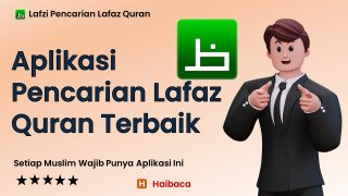 Lafzi – Aplikasi Pencarian Lafaz Quran Terbaik