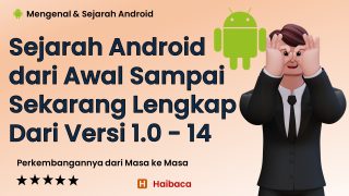 Sejarah Android dari Awal Sampai Sekarang