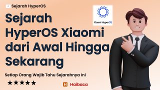 Sejarah HyperOS Xiaomi dari Awal Hingga Sekarang