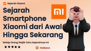 Sejarah Panjang Smartphone Xiaomi - Dari Awal hingga Revolusi 2024